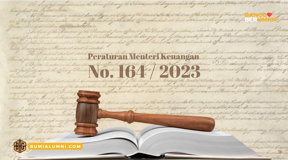 BUMIALUMNI - PMK 164 Tahun 2023 Terbit Omzet di Bawah Rp500 Juta Tak