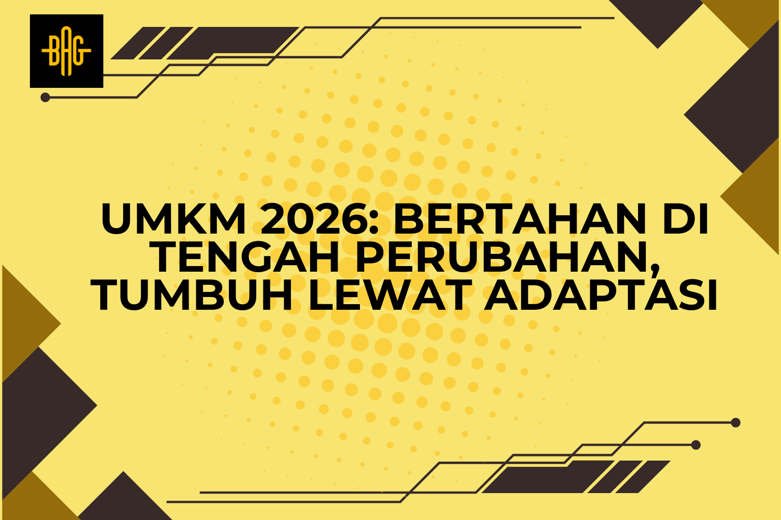 UMKM 2026: Bertahan di Tengah Perubahan, Tumbuh Lewat Adaptasi